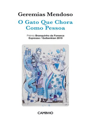 cover image of O Gato Que Chora Como Pessoa
